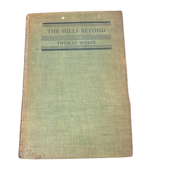 VINTAGE BOOK 1943 "THE HILLS BEYOND" BY THOMAS WOLFE - Picture 1 of 8